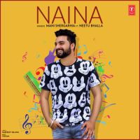 Naina Mani Shergarhia, Neetu Bhalla mp3 song ringtone, Naina Mani Shergarhia, Neetu Bhalla Ringtone Download - DjPunjab.Com.Mx