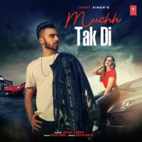 Muchh Tak Di Jaggy Singh mp3 song ringtone, Muchh Tak Di Jaggy Singh Ringtone Download - DjPunjab.Com.Mx