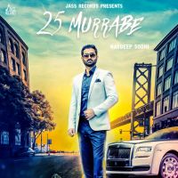 25 Murrabe Navdeep Sodhi mp3 song ringtone, 25 Murrabe Navdeep Sodhi Ringtone Download - DjPunjab.Com.Mx