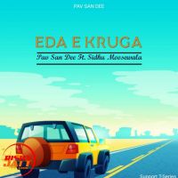 Eda e Karuga Pav San Dee mp3 song ringtone, Eda e Karuga Pav San Dee Ringtone Download - DjPunjab.Com.Mx