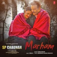 Marham (Sp Chauhan) Sonu Nigam mp3 song ringtone, Marham (Sp Chauhan) Sonu Nigam Ringtone Download - DjPunjab.Com.Mx