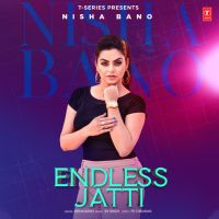 Endless Jatti Nisha Bano mp3 song ringtone, Endless Jatti Nisha Bano Ringtone Download - DjPunjab.Com.Mx