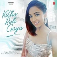 Kithe Reh Gaya Neeti Mohan mp3 song ringtone, Kithe Reh Gaya Neeti Mohan Ringtone Download - DjPunjab.Com.Mx