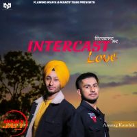 Intercast Love Anurag Kashyap, Diljeet Saini mp3 song ringtone, Intercast Love Anurag Kashyap, Diljeet Saini Ringtone Download - DjPunjab.Com.Mx