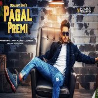 Pagal Premi Mohabbat Brar mp3 song ringtone, Pagal Premi Mohabbat Brar Ringtone Download - DjPunjab.Com.Mx