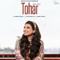 Tohar Nimrat Khaira mp3 song ringtone, Tohar Nimrat Khaira Ringtone Download - DjPunjab.Com.Mx