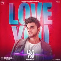 Love You Armaan Bedil mp3 song ringtone, Love You Armaan Bedil Ringtone Download - DjPunjab.Com.Mx