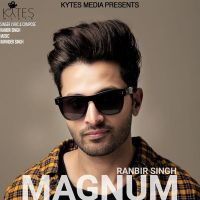 Magnum Ranbir Singh mp3 song ringtone, Magnum Ranbir Singh Ringtone Download - DjPunjab.Com.Mx