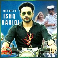 Ishq Haqiqi Jeet Gill mp3 song ringtone, Ishq Haqiqi Jeet Gill Ringtone Download - DjPunjab.Com.Mx