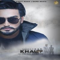 Khauff Jigar mp3 song ringtone, Khauff Jigar Ringtone Download - DjPunjab.Com.Mx