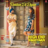 Rasidaan Dil Diyaan Sanj V mp3 song ringtone, Rasidaan Dil Diyaan (High End Yaariyaan) Sanj V Ringtone Download - DjPunjab.Com.Mx