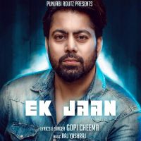 Ek Jaan Gopi Cheema mp3 song ringtone, Ek Jaan Gopi Cheema Ringtone Download - DjPunjab.Com.Mx