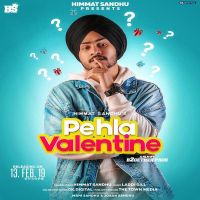 Pehla Valentine Himmat Sandhu mp3 song ringtone, Pehla Valentine Himmat Sandhu Ringtone Download - DjPunjab.Com.Mx