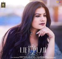 Life Plan Kaur B mp3 song ringtone, Life Plan Kaur B Ringtone Download - DjPunjab.Com.Mx