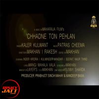 Chhadne To Pehlan Kaler Kulwant mp3 song ringtone, Chhadne To Pehlan Kaler Kulwant Ringtone Download - DjPunjab.Com.Mx