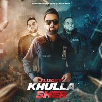 Khulla Sher J Lucky mp3 song ringtone, Khulla Sher J Lucky Ringtone Download - DjPunjab.Com.Mx