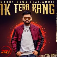 Ik Tera Rang Manny Bawa, Amrit mp3 song ringtone, Ik Tera Rang Manny Bawa, Amrit Ringtone Download - DjPunjab.Com.Mx