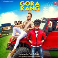 Gora Rang Inder Chahal, Millind Gaba mp3 song ringtone, Gora Rang Inder Chahal, Millind Gaba Ringtone Download - DjPunjab.Com.Mx