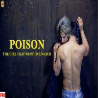 Poison Hard Kaur mp3 song ringtone, Poison Hard Kaur Ringtone Download - DjPunjab.Com.Mx
