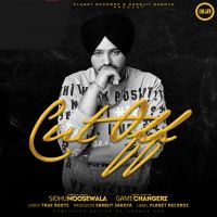 Cut Off Sidhu Moose Wala mp3 song ringtone, Cut Off Sidhu Moose Wala Ringtone Download - DjPunjab.Com.Mx