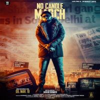 No Candle March Guri Bhatt mp3 song ringtone, No Candle March Guri Bhatt Ringtone Download - DjPunjab.Com.Mx