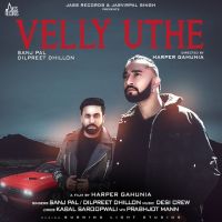 Velly Uthe Sanj Pal, Dilpreet Dhillon mp3 song ringtone, Velly Uthe Sanj Pal, Dilpreet Dhillon Ringtone Download - DjPunjab.Com.Mx