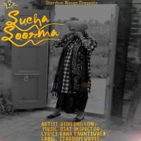 Sucha Soorma Rishi Dhillon mp3 song ringtone, Sucha Soorma Rishi Dhillon Ringtone Download - DjPunjab.Com.Mx
