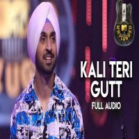 Kali Teri Gut (MTV Unplugged) Diljit Dosanjh mp3 song ringtone, Kali Teri Gut (MTV Unplugged) Diljit Dosanjh Ringtone Download - DjPunjab.Com.Mx