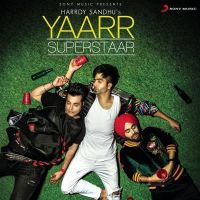 Yaarr Superstaar Hardy Sandhu mp3 song ringtone, Yaarr Superstaar Hardy Sandhu Ringtone Download - DjPunjab.Com.Mx