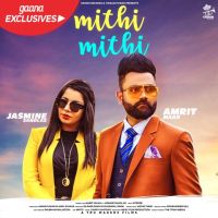 Mithi Mithi Amrit Maan, Jasmine Sandlas mp3 song ringtone, Mithi Mithi Amrit Maan, Jasmine Sandlas Ringtone Download - DjPunjab.Com.Mx