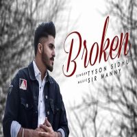 Broken Tyson Sidhu mp3 song ringtone, Broken Tyson Sidhu Ringtone Download - DjPunjab.Com.Mx