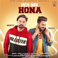 Reh Nhi Hona Monty, Waris mp3 song ringtone, Reh Nhi Hona Monty, Waris Ringtone Download - DjPunjab.Com.Mx
