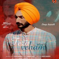 Tera Veham Deep Kainth mp3 song ringtone, Tera Veham Deep Kainth Ringtone Download - DjPunjab.Com.Mx