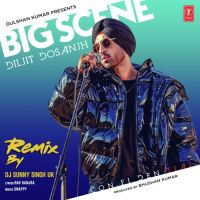 Big Scene Remix Diljit Dosanjh, Dj Sunny Singh Uk mp3 song ringtone, Big Scene Remix Diljit Dosanjh, Dj Sunny Singh Uk Ringtone Download - DjPunjab.Com.Mx