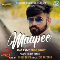 Maapee Bobby Singh mp3 song ringtone, Maapee Bobby Singh Ringtone Download - DjPunjab.Com.Mx