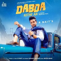 Dabda Kithe Aa R Nait, Gurlez Akhtar mp3 song ringtone, Dabda Kithe Aa R Nait, Gurlez Akhtar Ringtone Download - DjPunjab.Com.Mx