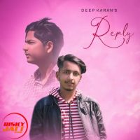 Reply Deep Karan mp3 song ringtone, Reply Deep Karan Ringtone Download - DjPunjab.Com.Mx