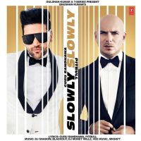 Slowly Slowly Guru Randhawa, Pitbull mp3 song ringtone, Slowly Slowly Guru Randhawa, Pitbull Ringtone Download - DjPunjab.Com.Mx