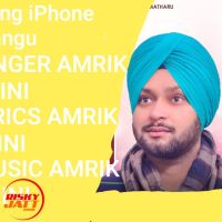 Iphone wangu Amrik Saini mp3 song ringtone, Iphone wangu Amrik Saini Ringtone Download - DjPunjab.Com.Mx