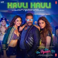 Hauli Hauli (De De Pyaar De) Neha Kakkar, Garry Sandhu mp3 song ringtone, Hauli Hauli (De De Pyaar De) Neha Kakkar, Garry Sandhu Ringtone Download - DjPunjab.Com.Mx