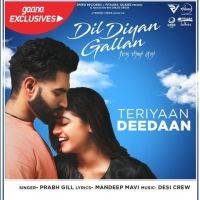Teriyaan Deedaan (Dil Diyan Gallan) Prabh Gill mp3 song ringtone, Teriyaan Deedaan (Dil Diyan Gallan) Prabh Gill Ringtone Download - DjPunjab.Com.Mx