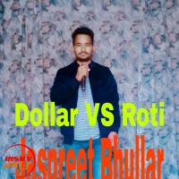 Dollar Vs Roti Jaspreet Bhullar mp3 song ringtone, Dollar Vs Roti Jaspreet Bhullar Ringtone Download - DjPunjab.Com.Mx