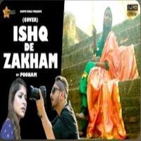 Ishq De Zakham (Cover) Poonam, Karan Arora mp3 song ringtone, Ishq De Zakham (Cover) Poonam, Karan Arora Ringtone Download - DjPunjab.Com.Mx