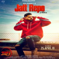 Jatt Repo Dilpreet Matharu mp3 song ringtone, Jatt Repo Dilpreet Matharu Ringtone Download - DjPunjab.Com.Mx