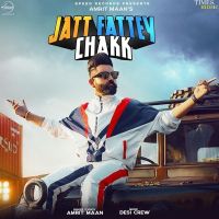 Jatt Fattey Chakk Amrit Maan mp3 song ringtone, Jatt Fattey Chakk Amrit Maan Ringtone Download - DjPunjab.Com.Mx