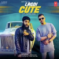 Lagdi Cute Asif Ballaj, Fateh Doe mp3 song ringtone, Lagdi Cute Asif Ballaj, Fateh Doe Ringtone Download - DjPunjab.Com.Mx