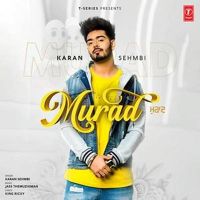 Murad Karan Sehmbi mp3 song ringtone, Murad Karan Sehmbi Ringtone Download - DjPunjab.Com.Mx