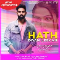 Hath Diyan Leekan (Dil Diyan Gallan) Yash Wadali mp3 song ringtone, Hath Diyan Leekan (Dil Diyan Gallan) Yash Wadali Ringtone Download - DjPunjab.Com.Mx