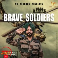 Brave Soldiers Bawa Dhaliwal mp3 song ringtone, Brave Soldiers Bawa Dhaliwal Ringtone Download - DjPunjab.Com.Mx