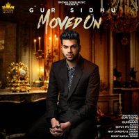 Moved On Gur Sidhu mp3 song ringtone, Moved On Gur Sidhu Ringtone Download - DjPunjab.Com.Mx